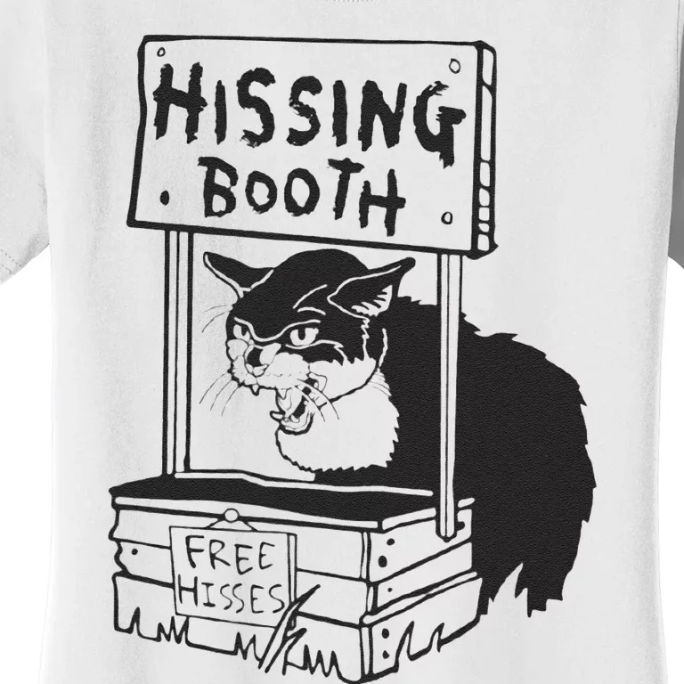 Cat Hissing Booth Free Hisses Women's T-Shirt