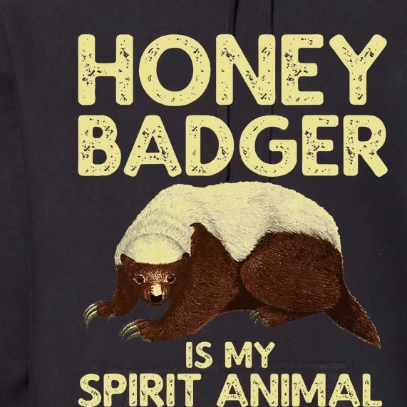 Cool Honey Badger Spirit Animal Lover Wildlife Premium Hoodie