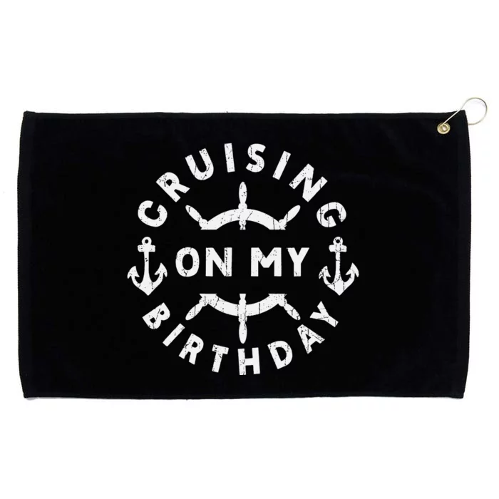 Cool Happy Birthday Design Cruising on my birthday Vacation Grommeted Golf Towel