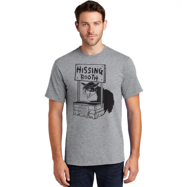 Cat Hissing Booth Free Hisses Tall T-Shirt