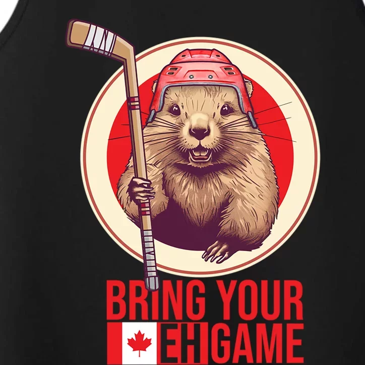 Canadian Hockey Beaver Canada Day Bring Your Eh! Game Funny Gift Performance Tank