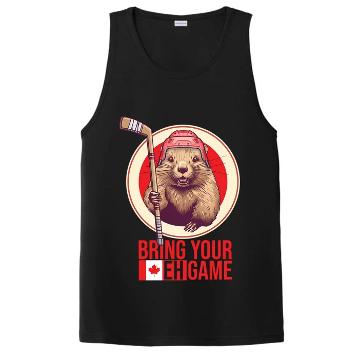 Canadian Hockey Beaver Canada Day Bring Your Eh! Game Funny Gift Performance Tank