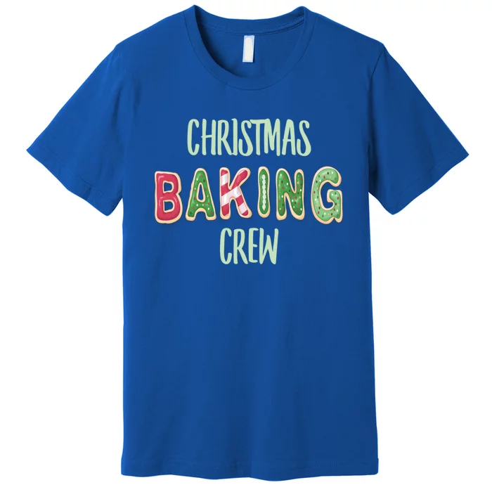 Christmas Holiday Baking Cookie Crew Team Funny Gift Premium T-Shirt