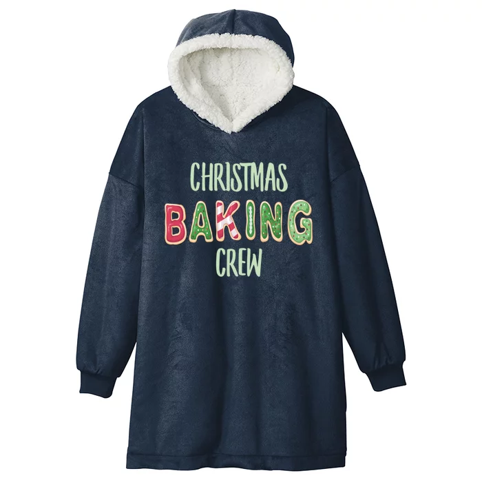 Christmas Holiday Baking Cookie Crew Team Funny Gift Hooded Wearable Blanket