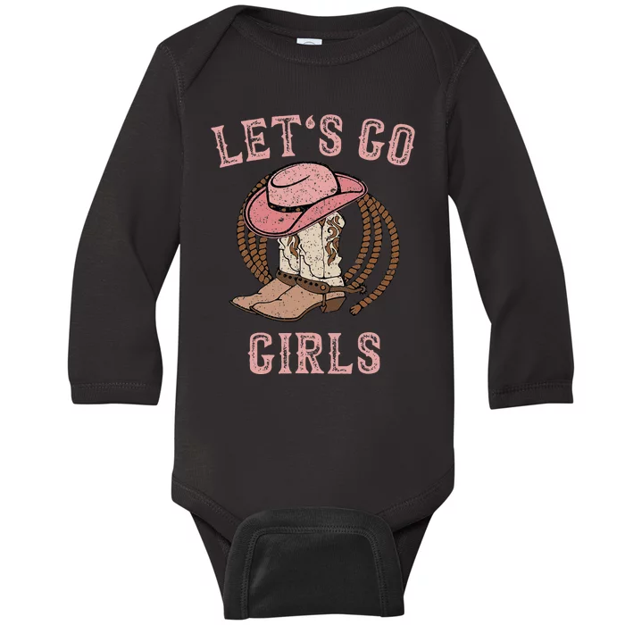 Cowboy Hat Boots Lets Go Girls Western Cowgirls Baby Long Sleeve Bodysuit