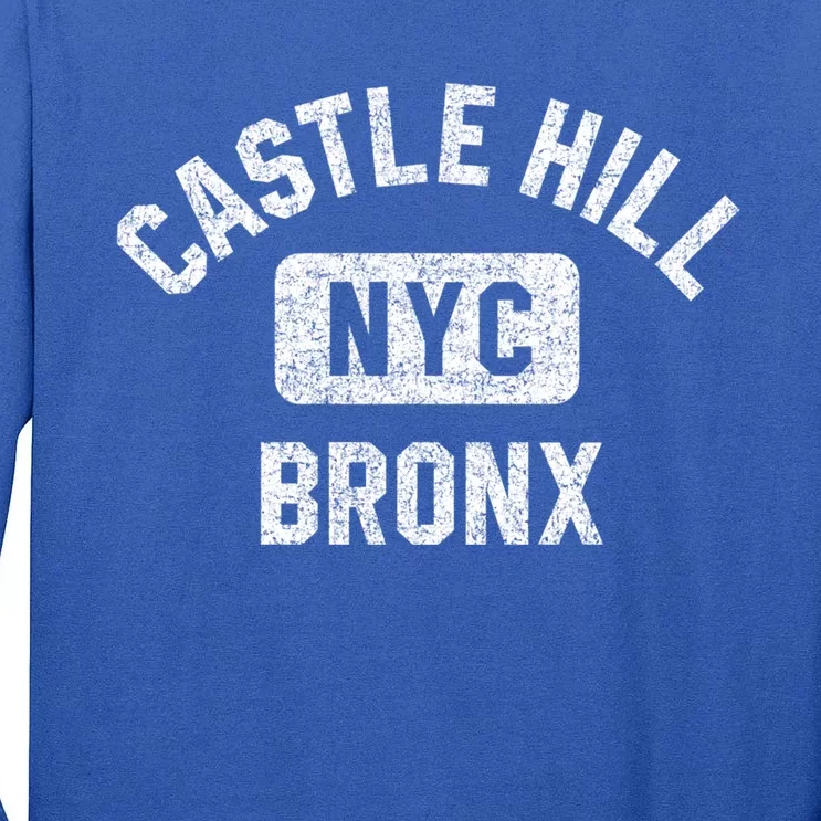 Castle Hill Bronx Nyc Gym Style Distressed White Print Cute Gift Tall Long Sleeve T-Shirt