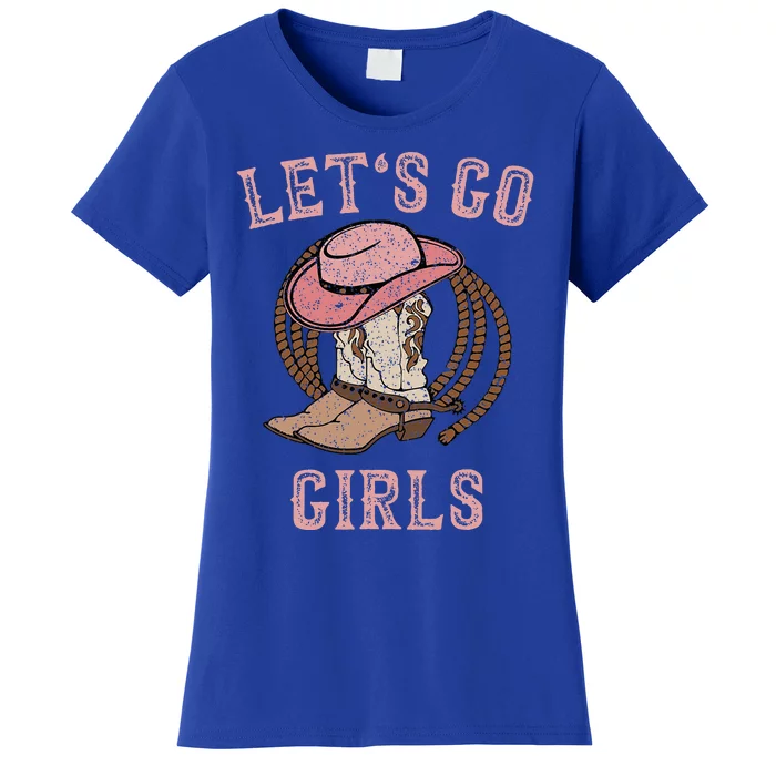 Cowboy Hat Boots LetS Go Girl Western Women's T-Shirt