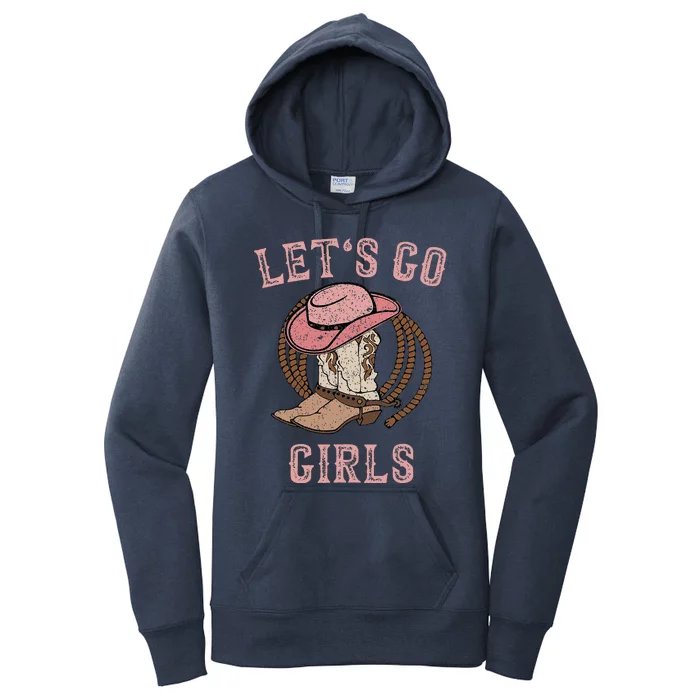 Cowboy Hat Boots LetS Go Girl Western Women's Pullover Hoodie