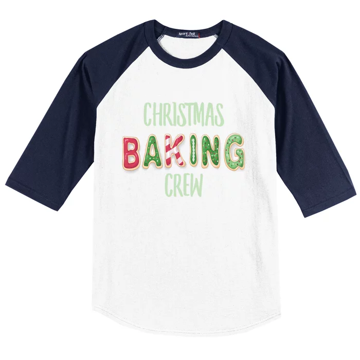 Christmas Holiday Baking Cookie Crew Team Funny Gift Baseball Sleeve Shirt