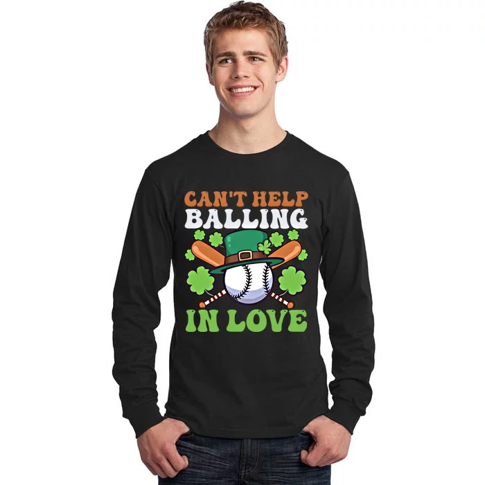 CanT Help Balling In Love Design St Patricks Baseball Gift Tall Long Sleeve T-Shirt