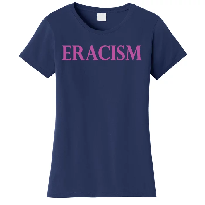 Classy Human / Civil Rights ERACISM Women's T-Shirt