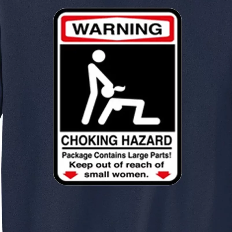 Choking Hazard Tall Sweatshirt