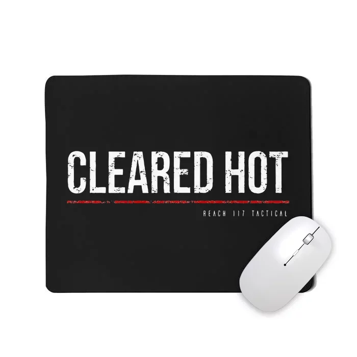 Cleared Hot Mousepad