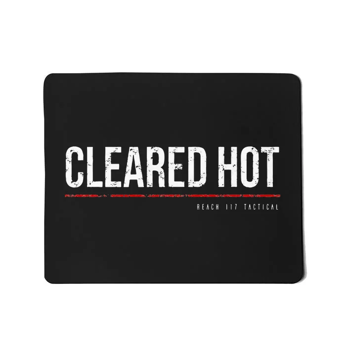 Cleared Hot Mousepad