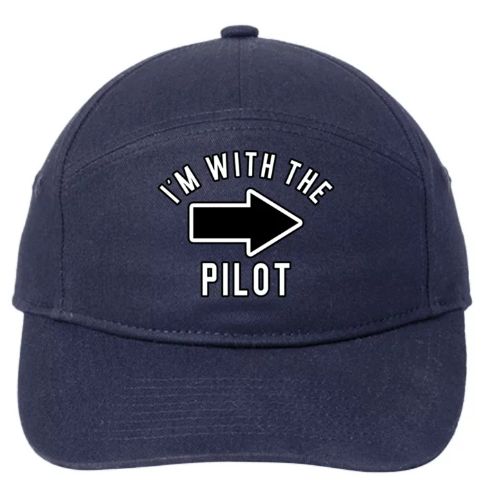 Couples Halloween Costume Gift Im With The Pilot Gift 7-Panel Snapback Hat