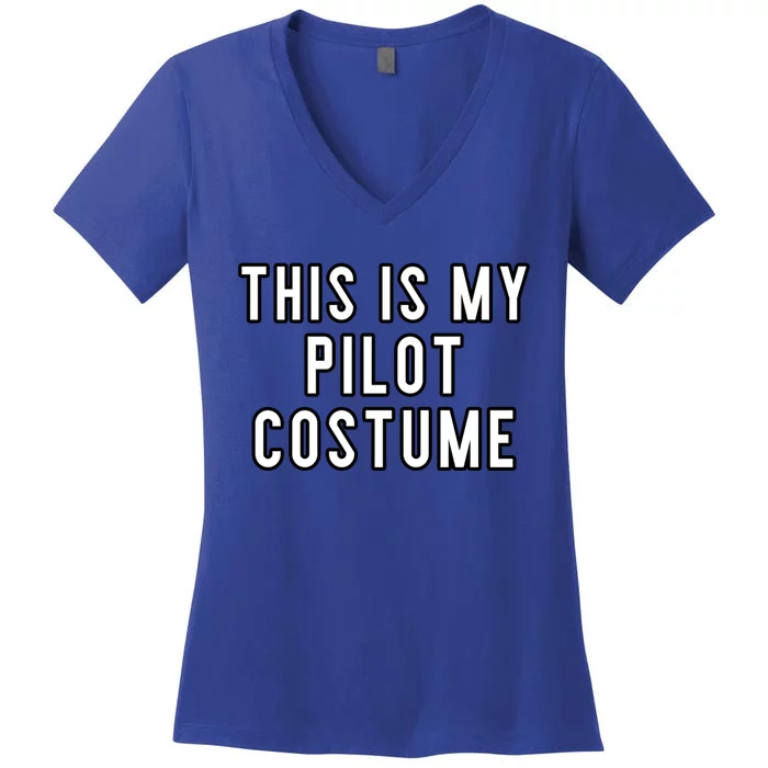 Couples Halloween Costumes This Is My Pilot Costume Funny Gift Women's V-Neck T-Shirt