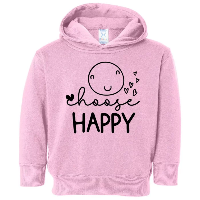 Choose Happy Cute Smile Face Toddler Hoodie