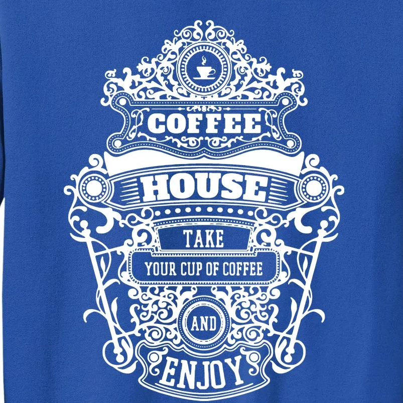 Coffee House Tall Sweatshirt