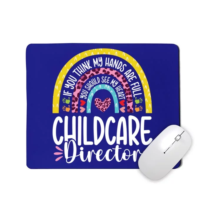 Cute Heart Care Director Daycare Teacher Appreciation Cute Gift Mousepad