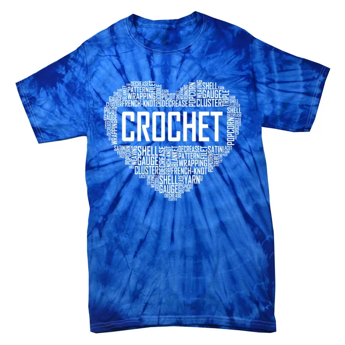 Crochet Heart Crocheting Lover Gift Knitting Funny Gift Tie-Dye T-Shirt