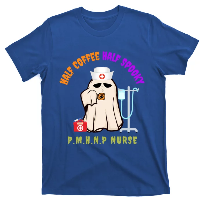 Cute Half Coffee Half Spooky Halloween Pmhnp Nurse Funny Cute Gift T-Shirt