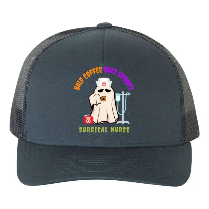 Cute Half Coffee Half Spooky Halloween Surgical Nurse Funny Funny Gift Yupoong Adult 5-Panel Trucker Hat