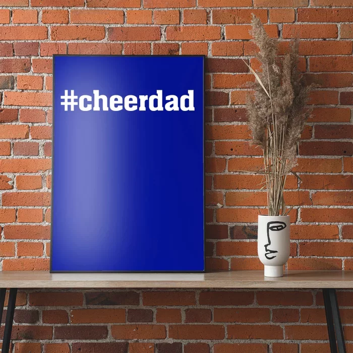 Cheerdad Hashtag Cheer Dad Proud Father Gift Poster