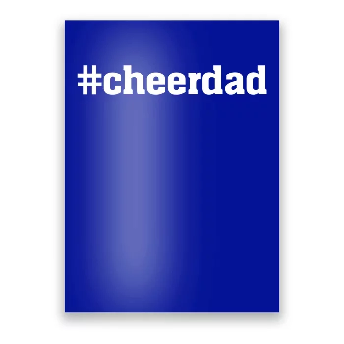 Cheerdad Hashtag Cheer Dad Proud Father Gift Poster