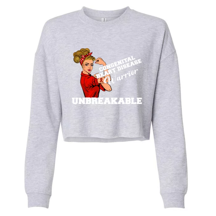 Congenital Heart Disease Warrior Unbreakable Wear Red Day Gift Cropped Pullover Crew