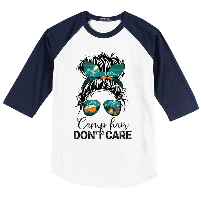 Camp Hair Dont Care Camper Camping Messy Bun Hair Baseball Sleeve Shirt