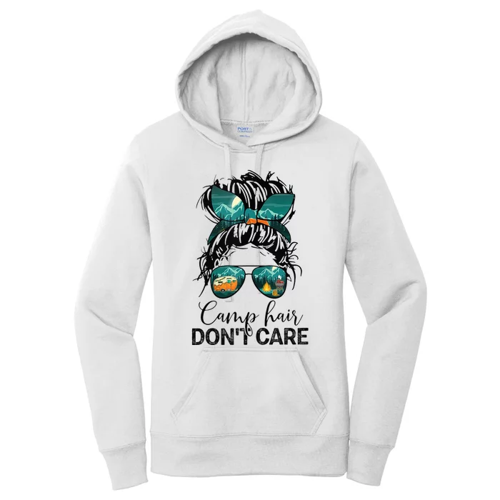 Camp Hair Dont Care Camper Camping Messy Bun Hair Women's Pullover Hoodie