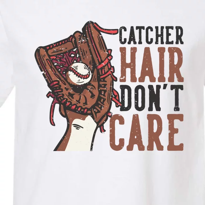 Catcher Hair Don't Care | Funny Softball Catcher Garment-Dyed Heavyweight T-Shirt