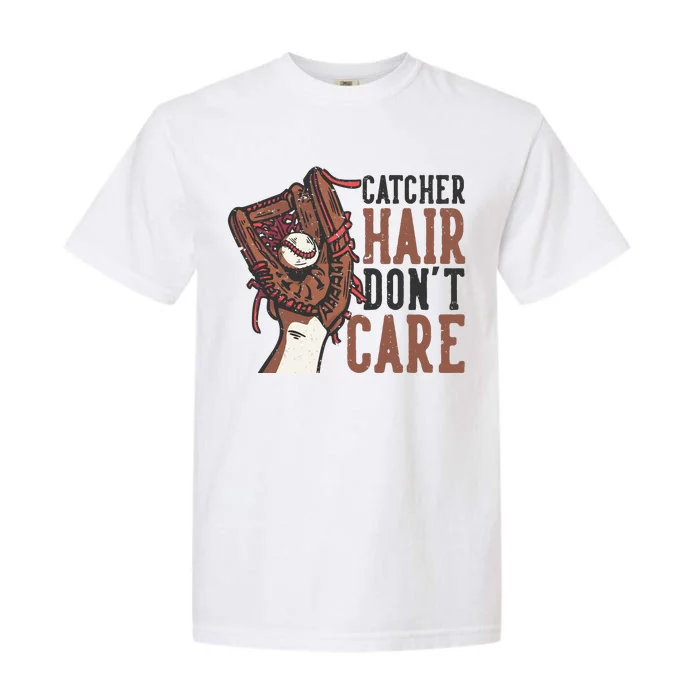 Catcher Hair Don't Care | Funny Softball Catcher Garment-Dyed Heavyweight T-Shirt