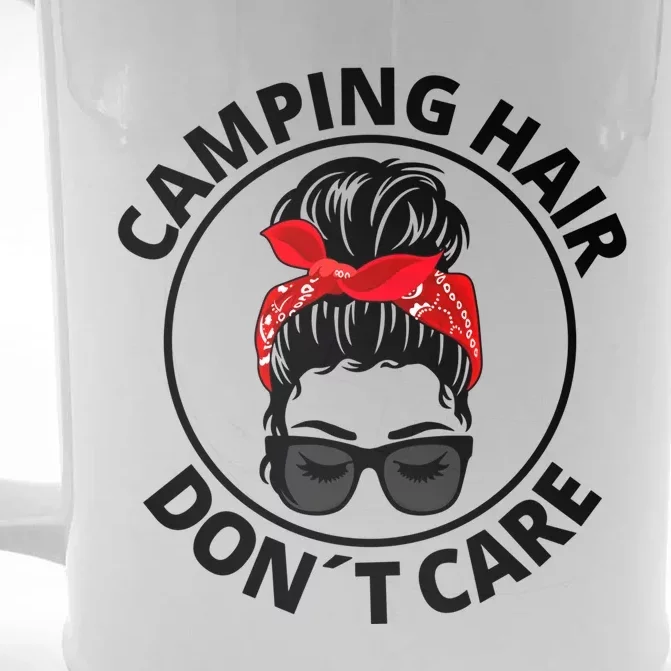 Camping Hair Don´t Care Mom Messy Bun Hair Camping Lovers Meaningful Gift Front & Back Beer Stein