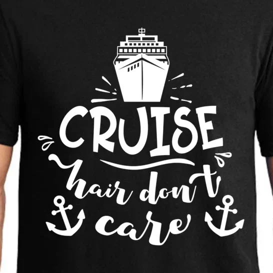 Cruise Hair Dont Care Summer Vacation Cruise Ship Nautical Gift Pajama Set