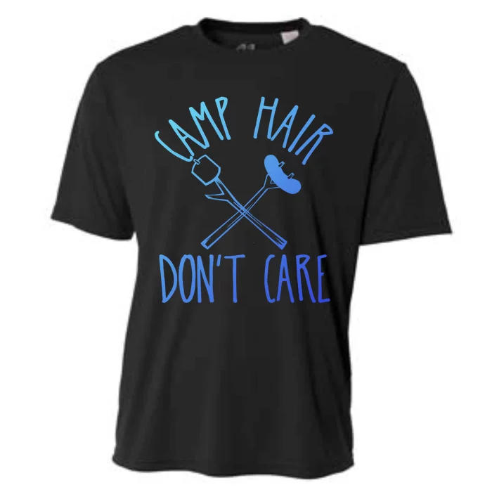 Camp Hair Dont Care Cute Camping Adventure Funny Gift Cooling Performance Crew T-Shirt