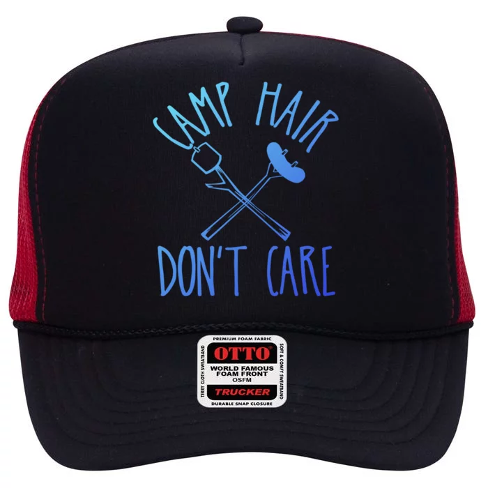 Camp Hair Dont Care Cute Camping Adventure Funny Gift High Crown Mesh Trucker Hat