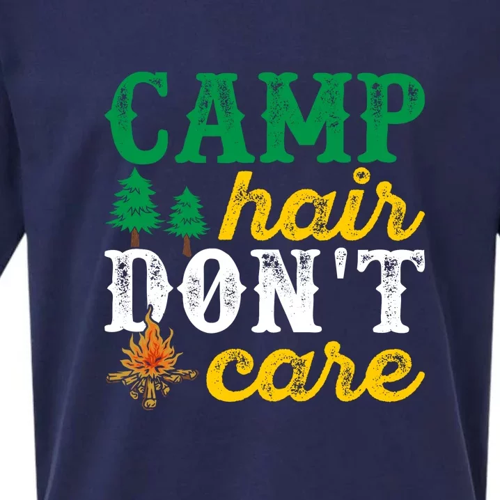 Camp Hair Dont Care Gift Campfire Outdoor Gift Sueded Cloud Jersey T-Shirt