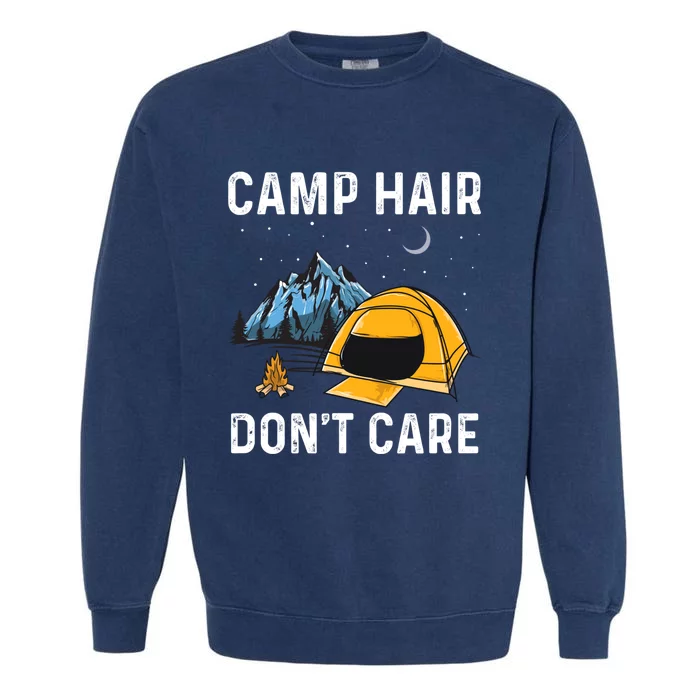 Camp Hair Dont Care Design Cute Gift Garment-Dyed Sweatshirt