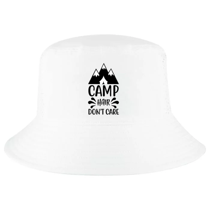 Camp Hair Dont Care Nature Hiker Great Gift Cool Comfort Performance Bucket Hat