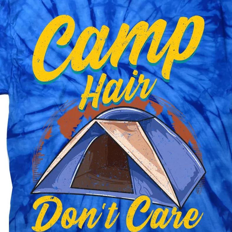 Camp Hair Dont Care Gift Tie-Dye T-Shirt