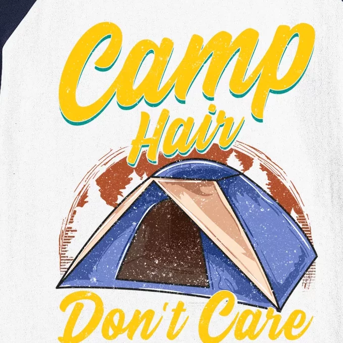 Camp Hair Dont Care Gift Baseball Sleeve Shirt