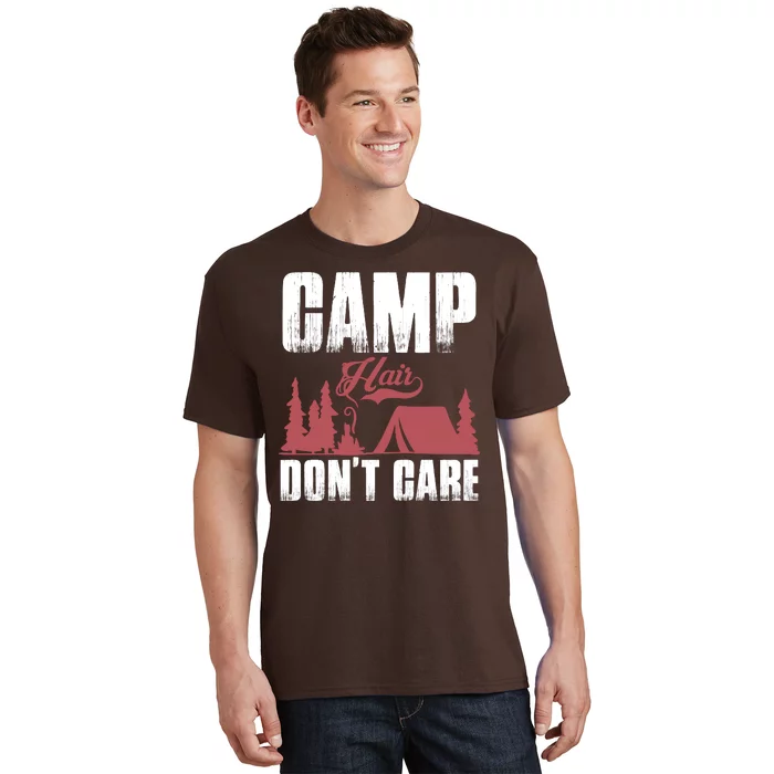 Camp Hair Dont Care T-Shirt