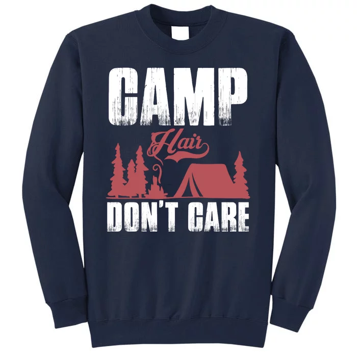 Camp Hair Dont Care Tall Sweatshirt