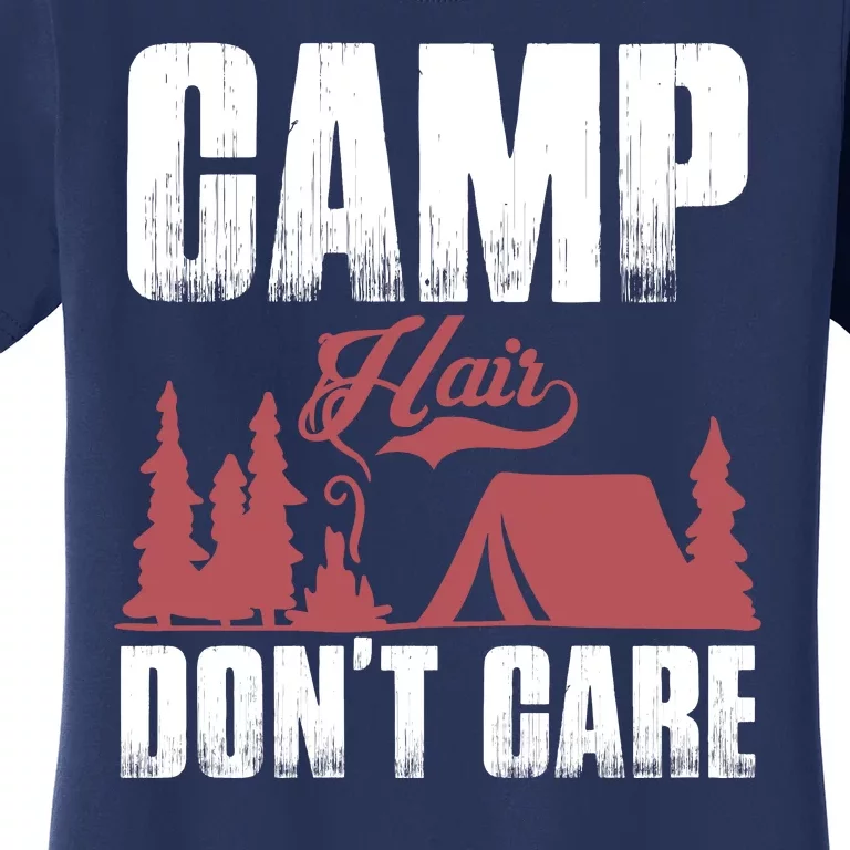 Camp Hair Dont Care Women's T-Shirt