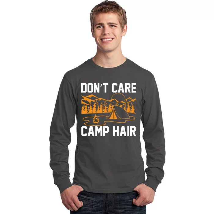 Camp Hair Dont Care Tall Long Sleeve T-Shirt