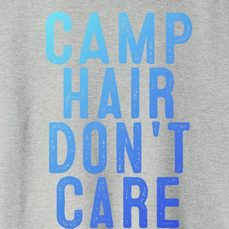 Camp Hair Dont Care Camping Gifgift And Cool Gift Women's Crop Top Tee