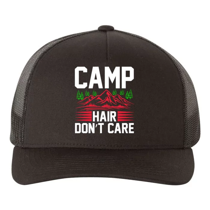 Camp Hair Dont Care Yupoong Adult 5-Panel Trucker Hat