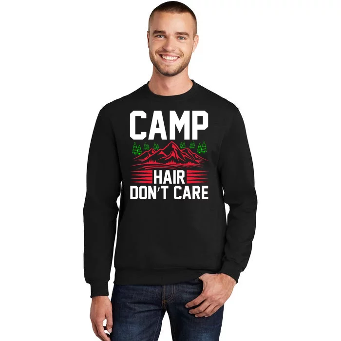 Camp Hair Dont Care Tall Sweatshirt