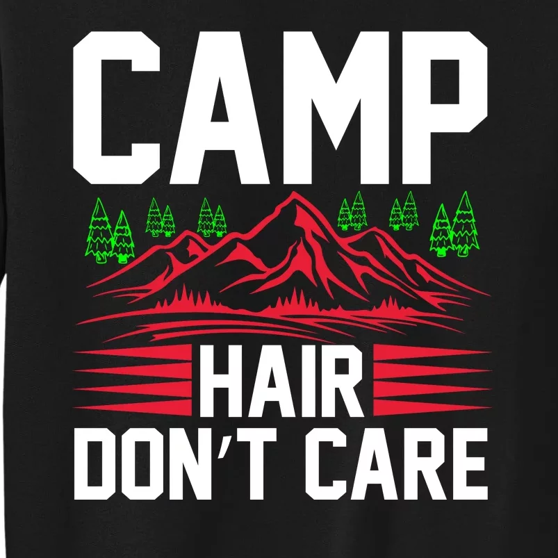 Camp Hair Dont Care Tall Sweatshirt